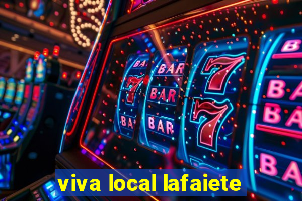 viva local lafaiete